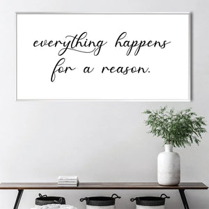 Everything Happens For A Reason Canvas Art Clock Canvas