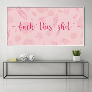 F This Shit Canvas Art Clock Canvas