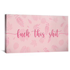F This Shit Canvas Art Clock Canvas