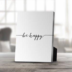 Be Happy A Desktop Canvas Desktop Canvas 20 x 25cm Clock Canvas