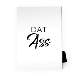 Dat Ass Dat Beard Desktop Canvas Desktop Canvas A / 13 x 18cm Clock Canvas