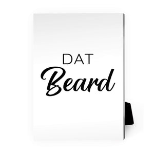 Dat Ass Dat Beard Desktop Canvas Desktop Canvas B / 13 x 18cm Clock Canvas