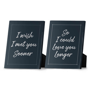 I Wish I Met You Sooner Desktop Canvas Desktop Canvas Clock Canvas