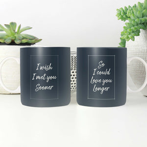 I Wish I Met You Sooner Mug Mug Clock Canvas