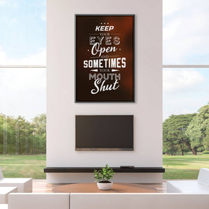 Keep Your Eyes Opened Clock Canvas