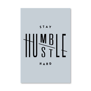 Stay Humble Canvas Art Clock Canvas