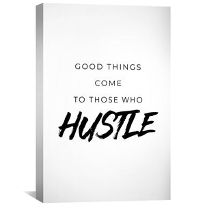 Those Who Hustle Canvas Art 30 x 45cm / Standard Gallery Wrap Clock Canvas