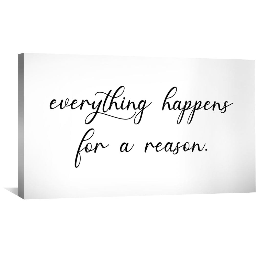 Everything Happens For A Reason Canvas Art Clock Canvas