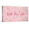 F This Shit Canvas Art Clock Canvas