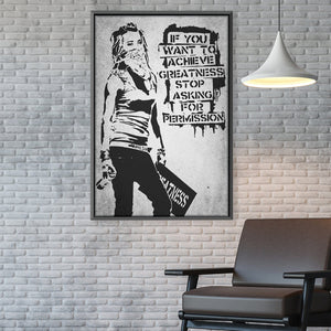 Banksy If You Want To Achieve Greatness Stop Asking For Permission Canvas Art Clock Canvas
