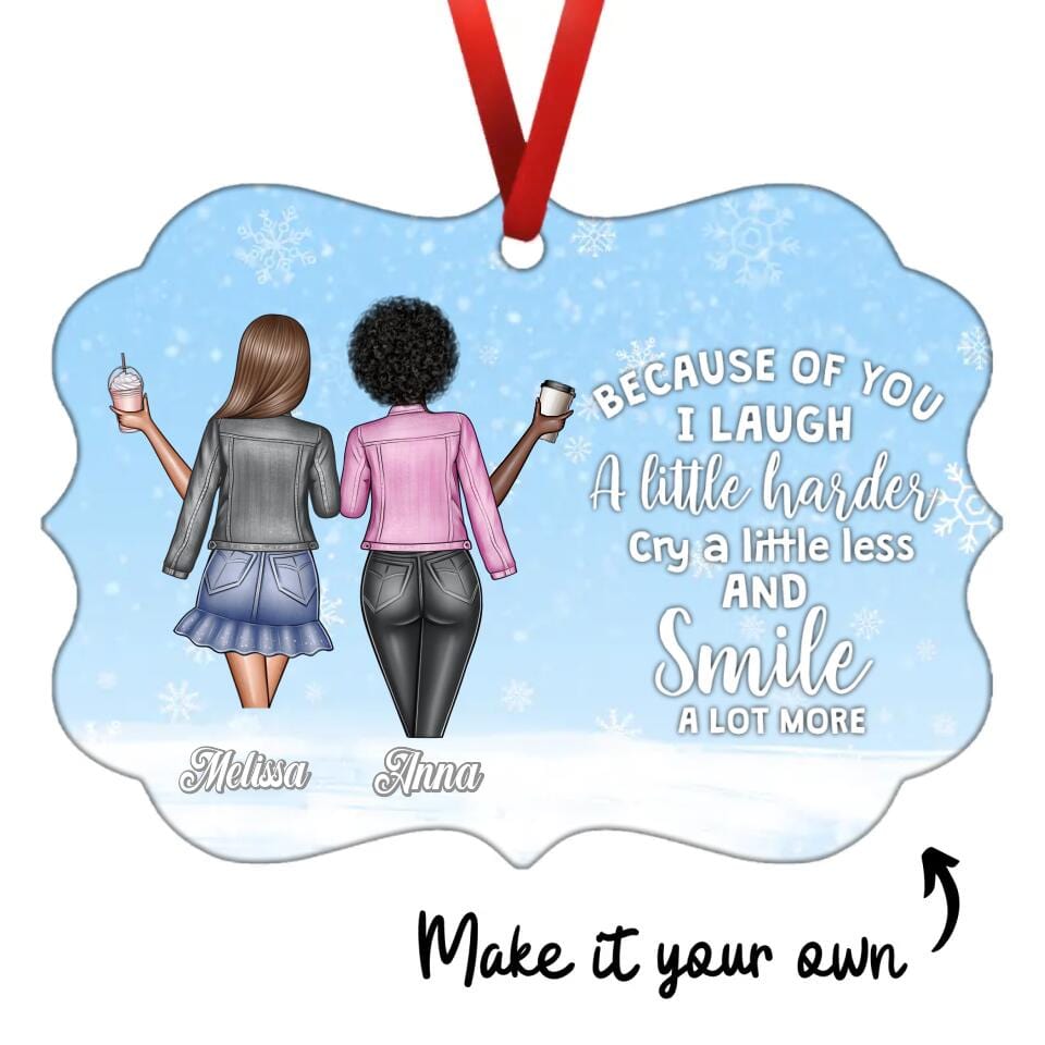 Because of You I Laugh Girlfriends Ornament product thumbnail