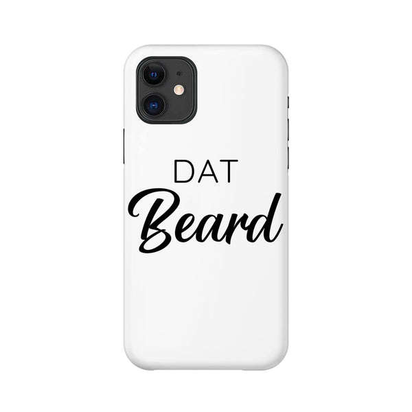 Dat Ass Dat Beard Phone Case Phone Case B / Apple iPhone 11 Clock Canvas