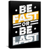 Fast or Last Canvas Art 30 x 45cm / Unframed Canvas Print Clock Canvas