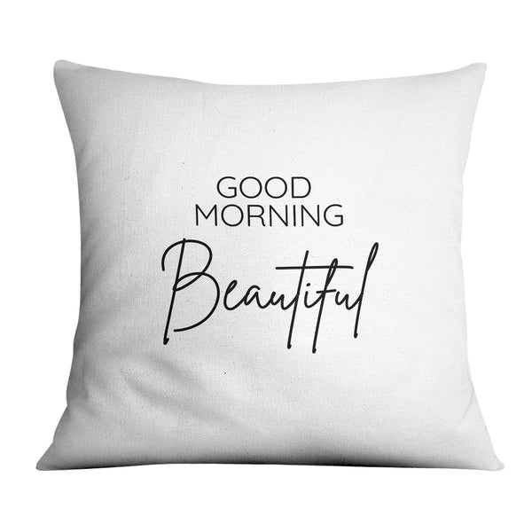 Good Morning Beautiful Cushion Cushion A / 45 x 45cm Clock Canvas