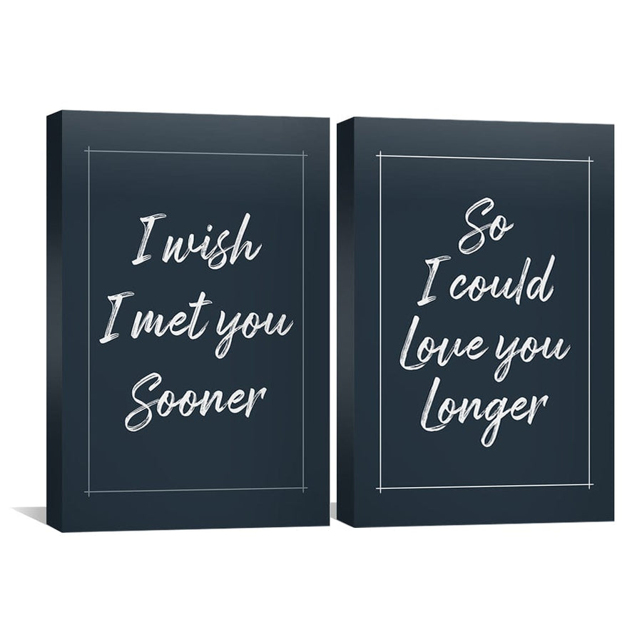I Wish I Met You Sooner Canvas Art Clock Canvas