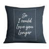 I Wish I Met You Sooner Cushion Cushion B / 45 x 45cm Clock Canvas
