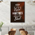 Keep Your Eyes Opened Canvas Art Clock Canvas