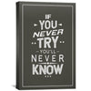 Never Try Never Know Canvas Art 30 x 45cm / Unframed Canvas Print Clock Canvas