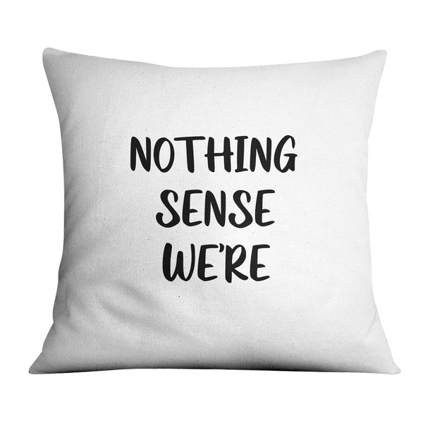 Nothing Makes Sense Cushion Cushion A / 45 x 45cm Clock Canvas